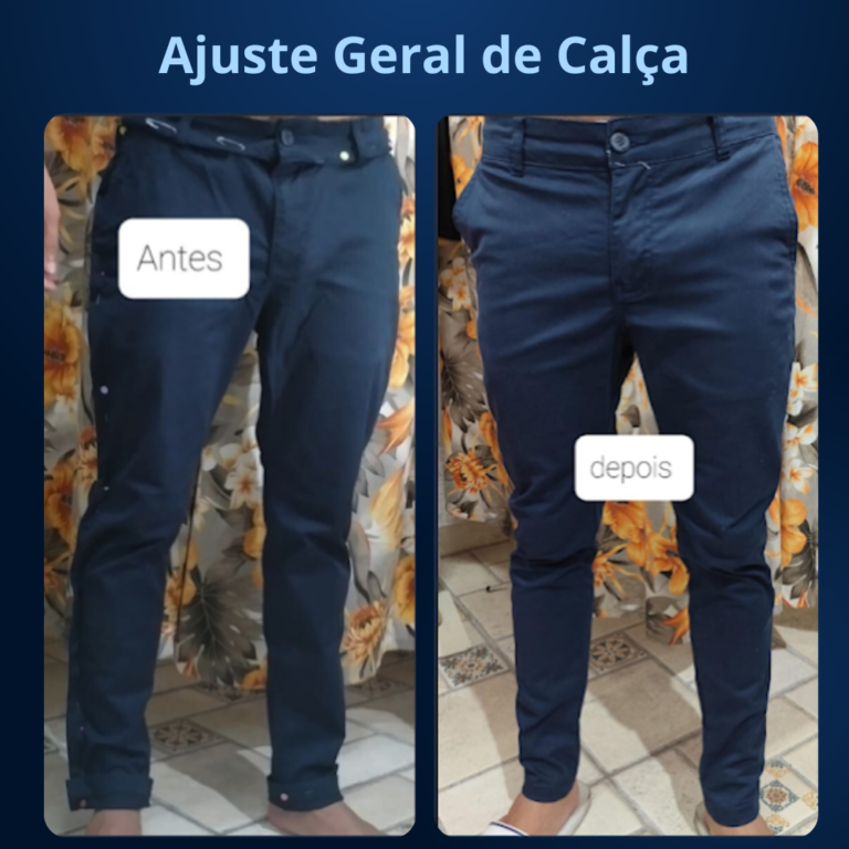 Antes x depois calça ajuste geral